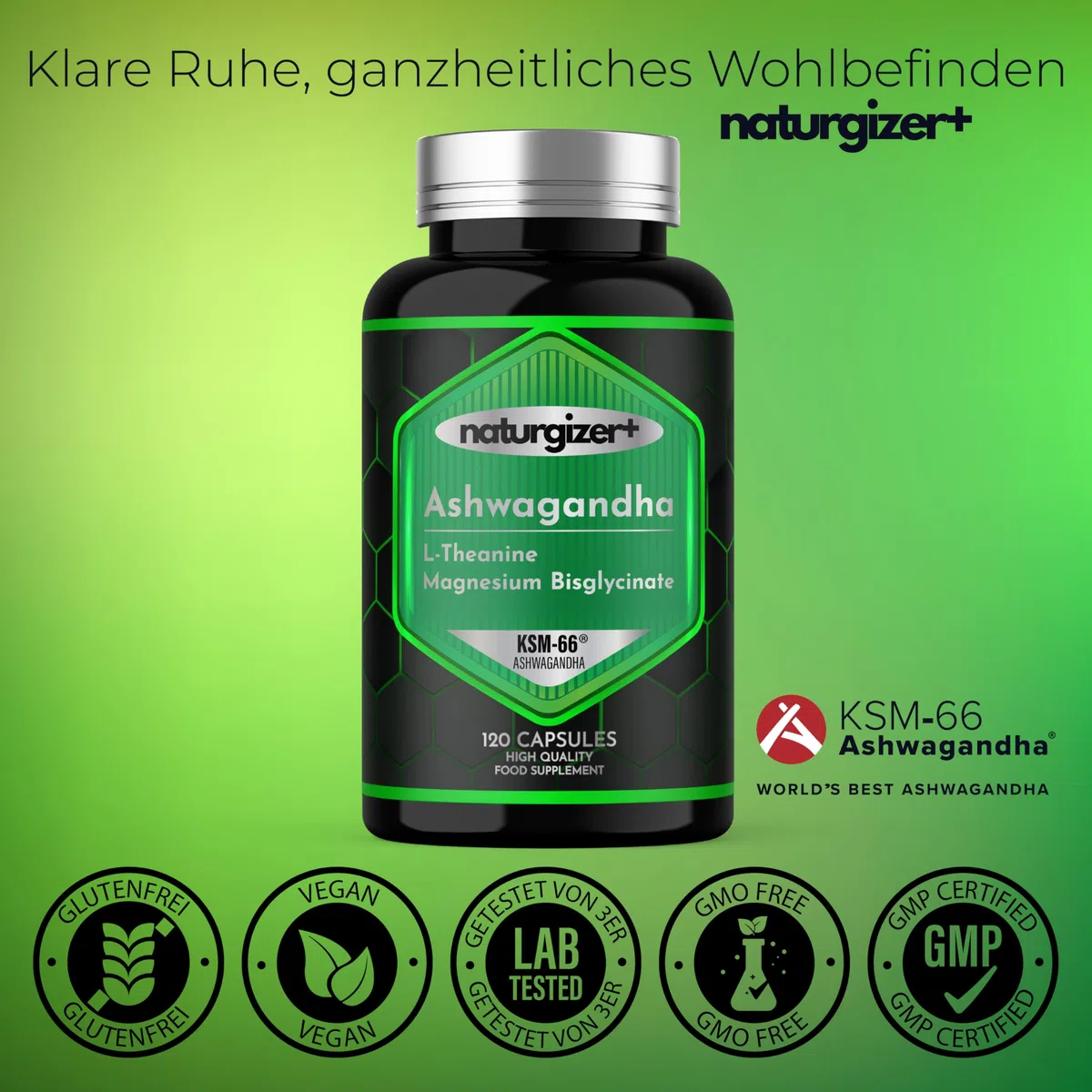 Ashwagandha KSM-66 mit L-Theanin und Magnesiumbisglycinat | 3-in-1-Komplexformel für deine tägliche Wellness-Routine | Hohe Reinheit | 120 vegane Kapseln | Naturgizer+