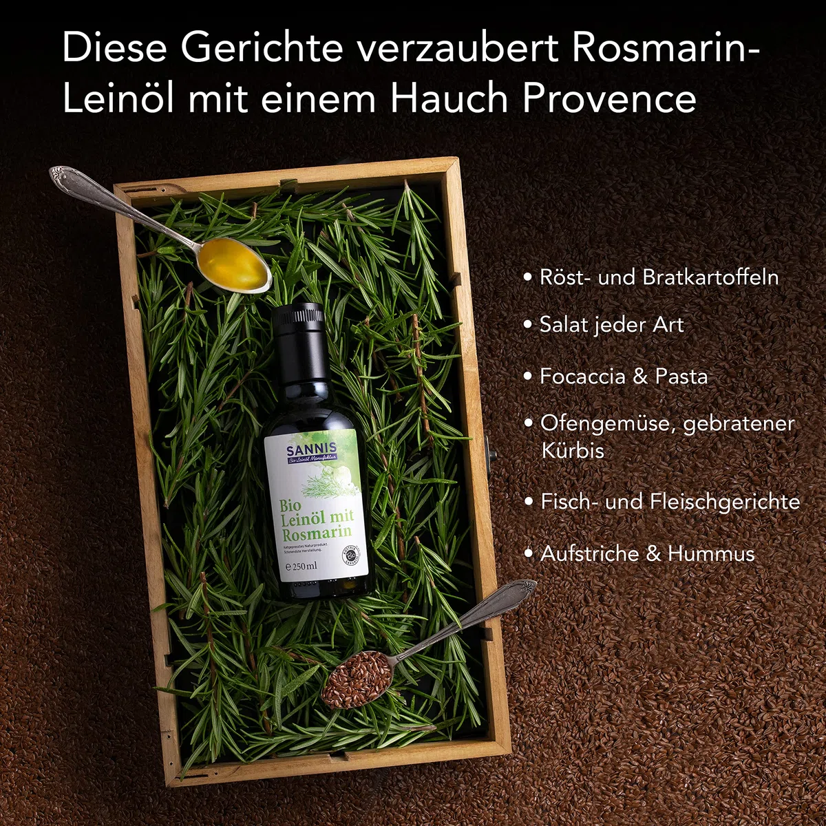 Sannis Bio-Leinöl mit Rosmarin 250 ml I Leinsamenöl aus kontrolliert biologischem Anbau I kaltgepresst & ungefiltert I reich an Omega-3-Fettsäuren I mediterranes Leinöl ideal für Fisch & Fleisch